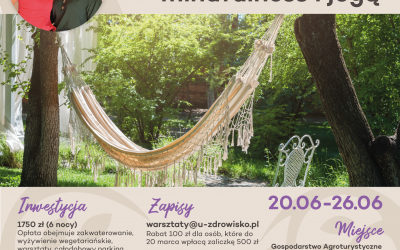 Wakacje w Łosiowisku – medytacja uważności i joga powięziowa 20-26.06.2021