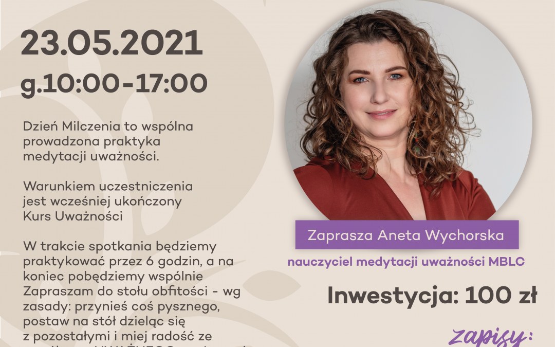 Dzień Milczenia – warsztat dla absolwentów kursu medytacji uważności