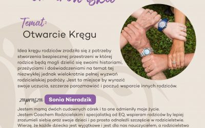 Krąg Świadomego Rodzica – 24 października 19.00 OTWARCIE KRĘGU