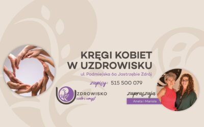 Krąg Kobiet w Uzdrowisku 2022