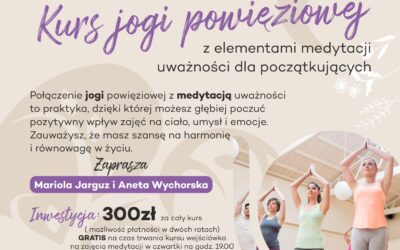 Kurs jogi powięziowej z elementami medytacji uważności dla początkujących