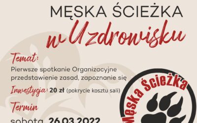 Męska Ścieżka – kręgi mężczyzn w Uzdrowisku- spotkania cykliczne