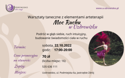 22 października- Warsztaty taneczne z elementami arteterapii. Moc Ruchu.