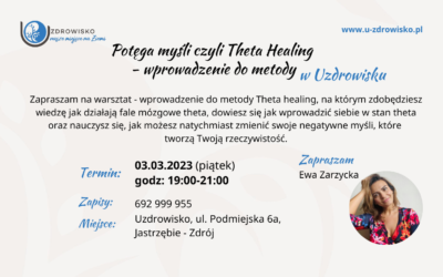 Potęga myśli czyli Theta Healing – wprowadzenie do metody