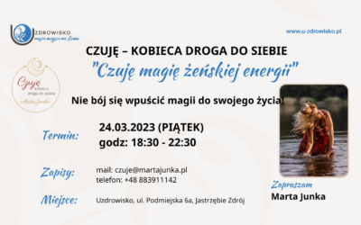 „Czuję magię żeńskiej energii”