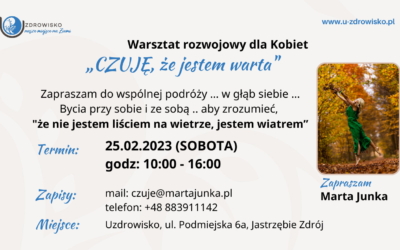 Warsztat rozwojowy dla Kobiet – „CZUJĘ, że jestem warta”
