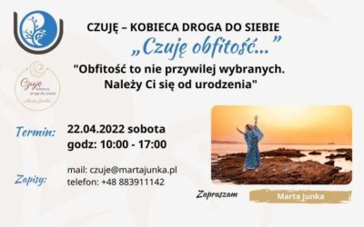 Czuję – Kobieca droga do siebie – Czuję obfitość…