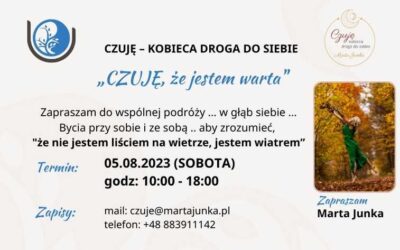 Czuję – Kobieca droga do Siebie – Czuję, że jestem warta…