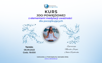 Kurs jogi powięziowej z elementami medytacji uważności…