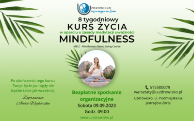 Kurs życia – w oparciu o zasady medytacji uważności MBLC