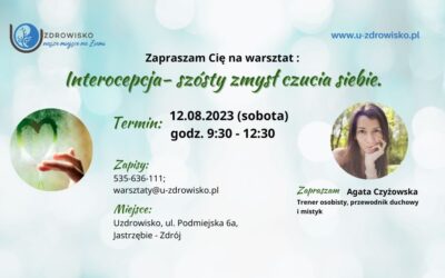 Interocepcja – szósty zmysł czucia siebie – warsztat