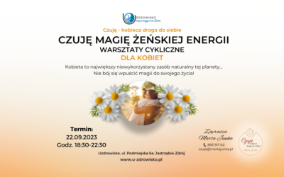 Czuję – Kobieca droga do Siebie – Czuję, magię żeńskiej energii