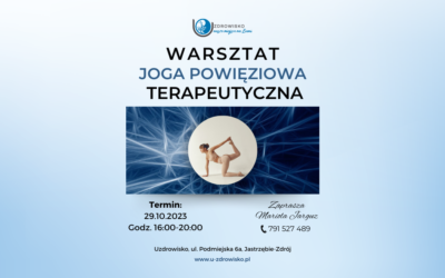 29 PAŹDZIERNIK 2023 – TERAPEUTYCZNA JOGA POWIĘZIOWA