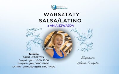 27-28 styczeń 2024 – SALSA / LATINO Z ANIĄ SZWAJDA