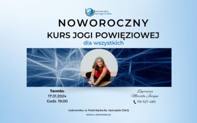 17 styczeń 2024 – NOWOROCZNY KURS JOGI POWIĘZIOWEJ