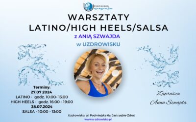 27-28.07. 2024 – Latino/High Heels/Salsa Z ANIĄ SZWAJDA