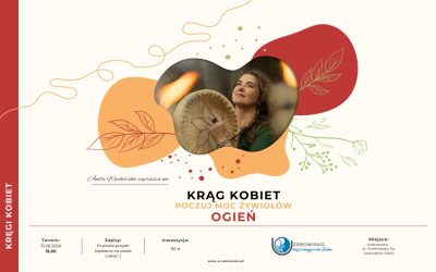 15 września 2024 – Krąg kobiet – poczuj moc żywiołów – OGIEŃ