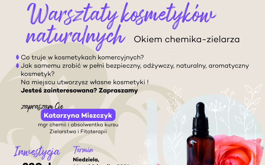 Okiem chemika zielarza- warsztaty kosmetyczne w Uzdrowisku 16.10 godz. 16.00