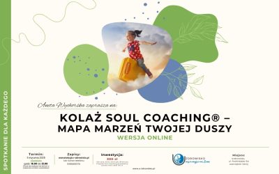 5 stycznia 2025 – KOLAŻ SOUL COACHING – Mapa Marzeń twojej duszy. ONLINE